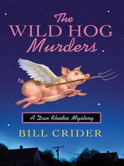 Title details for The Wild Hog Murders by Bill Crider - Wait list